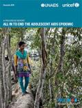 All In to End the Adolescent AIDS Epidemic: A Progress Report