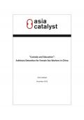 Asia Catalyst: Custody anad Education - Arbitrary Detention for Female Sex Workers in China