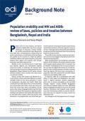 Background Note: Population Mobility and HIV and AIDS - Review of Laws, Policies and Treaties between Bangladesh, Nepal and India