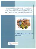 CHARME Working Paper no. 12: Programme Exposure and Sexual Behaviour in Female Sex Workers, Bellary District, Karnataka State