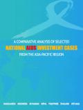 A Comparative Analysis of Selected National Aids Investment Cases from the Asia-Pacific Region
