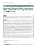 Experience of Violence and Adverse Reproductive Health Outcomes, HIV risks among Mobile Female Sex Workers in India