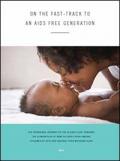On the Fast-Track to an AIDS-Free Generation