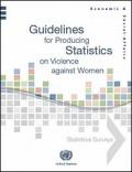 Guidelines for Producing Statistics on Violence against Women: Statistical Surveys