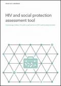 HIV and Social Protection Assessment Tool: Generating Evidence for Policy and Action on HIV and Social Protection