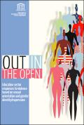 Out in the Open: Education Sector Responses to Violence Based on Sexual Orientation and Gender Identity/Expression