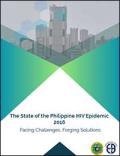 The State of the Philippine HIV Epidemic 2016: Facing Challenges, Forging Solutions