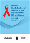 National Size estimation of the Most at Risk Population for HIV in Sri Lanka- Part I / Part II