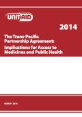 The Trans-Pacific Partnership Agreement: Implications for Access to Medicines and Public Health