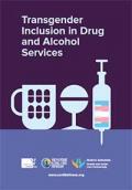 Transgender Inclusion in Drug and Alcohol Services