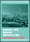 Ending AIDS, Ending Inequalities — Fast-Track Cities