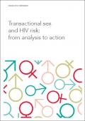 Transactional Sex and HIV Risk: From Analysis to Action