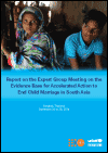 Expert Group Meeting on the Evidence Base for Accelerated Action to End Child Marriage in South Asia