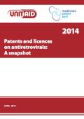 Unitaid 2014: Patents and Licences on Antiretrovirals - A Snapshot