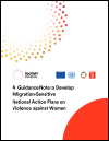 A Guidance Note to Develop Migrant-Sensitive National Action Plans on Violence against Women
