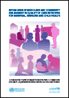 Integrating Stakeholder and Community Engagement in Quality of Care Initiatives for Maternal, Newborn and Child Health