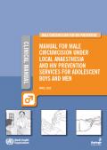 Manual for Male Circumcision under Local Anaesthesia and HIV Prevention Services for Adolescent Boys and Men