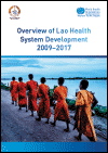 Overview of Lao Health System Development 2009-2017