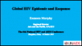 Global HIV Epidemic and Response