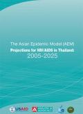 The Asian Epidemic Model (AEM) Projections for HIV/AIDS in Thailand: 2005-2025