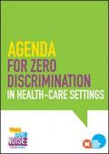 Agenda for Zero Discrimination in Health-Care Settings