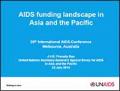 AIDS Funding Landscape in Asia and the Pacific