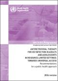 Antiretroviral Therapy for HIV Infection in Adults and Adolescents in Resource-Limited Settings: Towards Universal Access