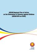 ASEAN Regional Plan of Action on the Elimination of Violence Against Children