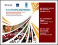 Asia-Pacific Aspirations: Perspectives for the Post-2015 Development Agenda in South Asia (Presentation)