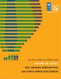 Asia-Pacific Human Development Report - Shaping the Future: How Changing Demographics Can Power Human Development