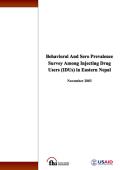 Behavioral and Sero Prevalence Survey among Injecting Drug Users in Eastern Nepal: 2003