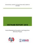 Behavioral Survey among Injecting Drug Users: Vietnam Report 2010