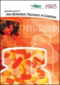 Improving Access to Anti-Retroviral Treatment in Cambodia
