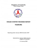 Cambodia: UNGASS 2008 Country Progress Report (January 2006-December 2007)