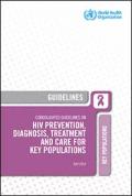 Consolidated Guidelines on HIV Prevention, Diagnosis, Treatment and Care for Key Populations