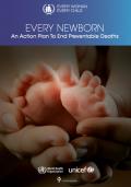 Every Newborn: An Action Plan to End Preventable Deaths