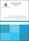 Examining Life Experiences and HIV Risks of Young Entertainment Workers in Four Cambodian Cities