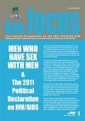 In Focus Volume 5: Men Who Have Sex With Men and the 2011 Political Declaration on HIV/AIDS