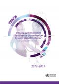 Global Antimicrobial Resistance Surveillance System (GLASS) Report - Early Implementation 2016-2017