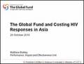 The Global Fund and Costing HIV Responses in Asia