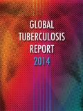 Global Tuberculosis Report 2014
