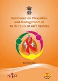 Guidelines on Prevention and Management of TB in PLHIV at ART Centres