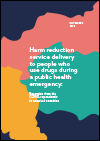 Harm Reduction Service Delivery to People Who Use Drugs during a Public Health Emergency