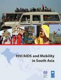HIV/AIDS and Mobility in South Asia
