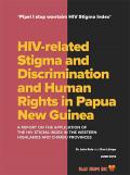 HIV-related Stigma and Discrimination and Human Rights in Papua New Guinea