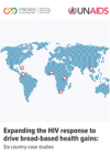 Expanding the HIV response: Six country case studies