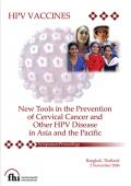 HPV Vaccines: New Tools in the Prevention of Cervical Cancer and Other HPV Disease (Symposium Proceedings) in Asia and the Pacific