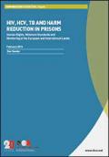 New Report and Monitoring Tool: HIV, HCV, TB and Harm Reduction in Prisons