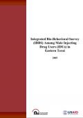 Integrated Bio-Behavioral Survey among Male Injecting Drug Users in Eastern Terai, Nepal: Round II - 2005