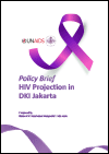 Policy Brief - HIV Projection in DKI Jakarta